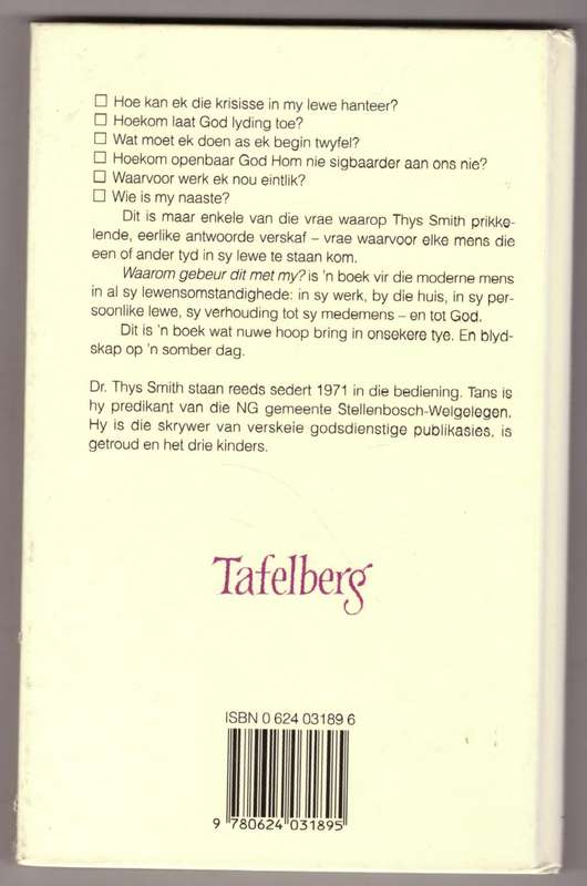 Waarom gebeur dit met my?  Thys Smith