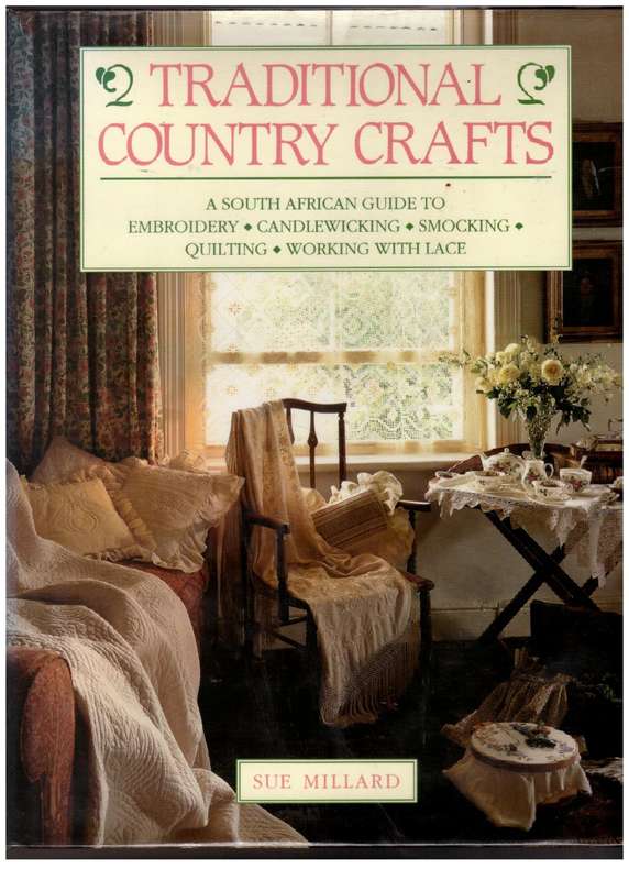 Traditional Country Crafts -- Sue Millard