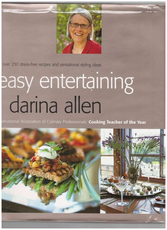 Easy Entertaining: Over 250 Stress-Free Recipes -- Darina Allen