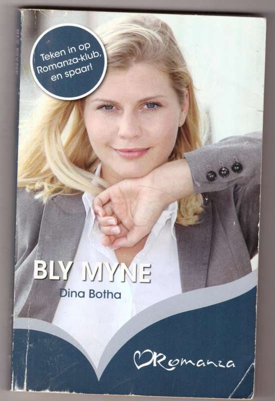 Bly myne --  Dina Botha