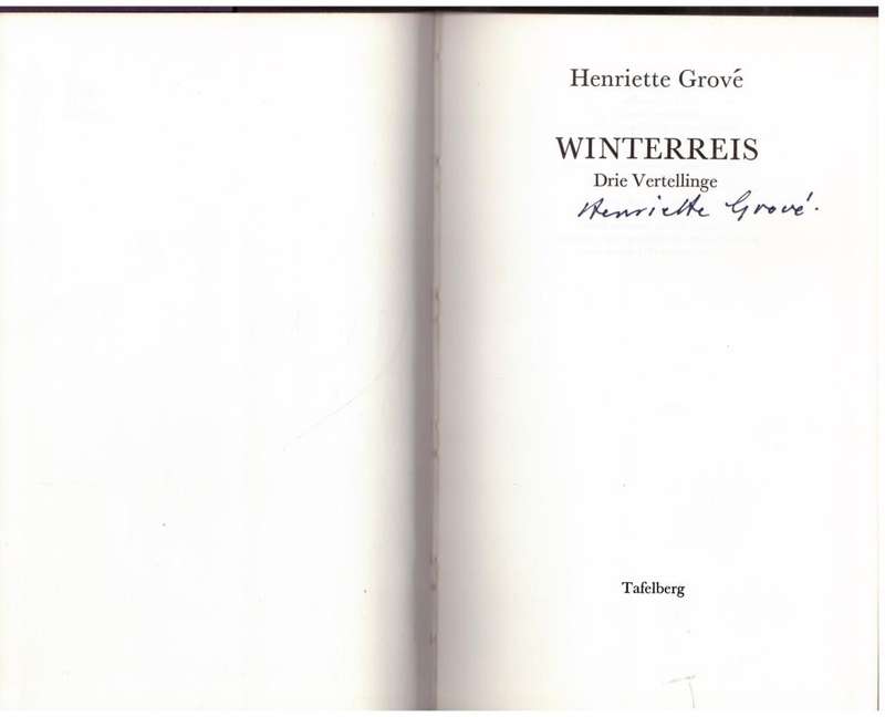 Winterreis: drie vertellinge - Henrriette Grové  **GETEKEN**