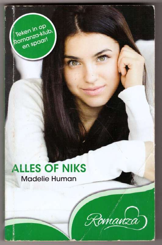 Alles of niks -- Madelie Human