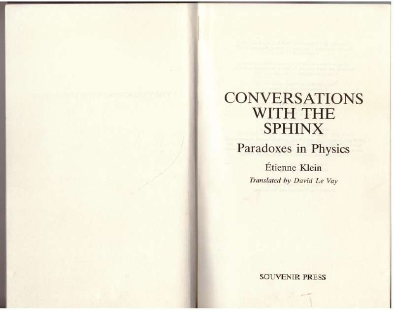 Conversations With the Sphinx: Paradoxes in Physics  --  Etienne Klein