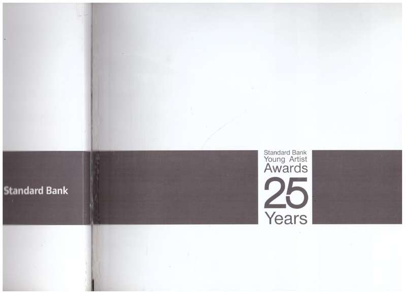 Standard Bank Young Artist Awards, 25 Years  --  Lore Watterson [Editor]