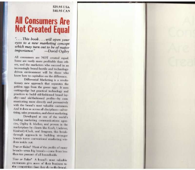 All Consumers Are Not Created Equal: The Differential Marketing  -- Garth Hallberg