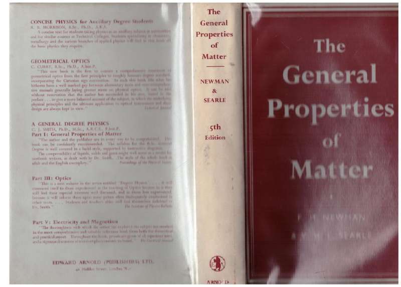The General Properties of Matter  --  F. H. Newman, V. H. L. Searle
