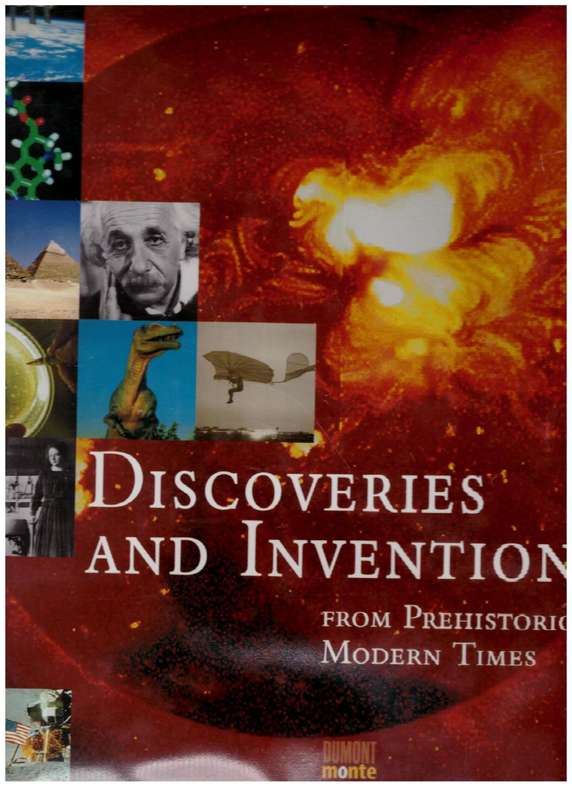 Discoveries and Inventions: From Prehistoric to Modern Times -- Jörg Meidenbauer