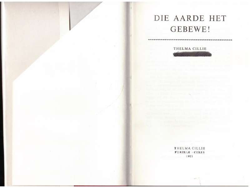 Die Aarde het Gebewe!   Thelma Cillie