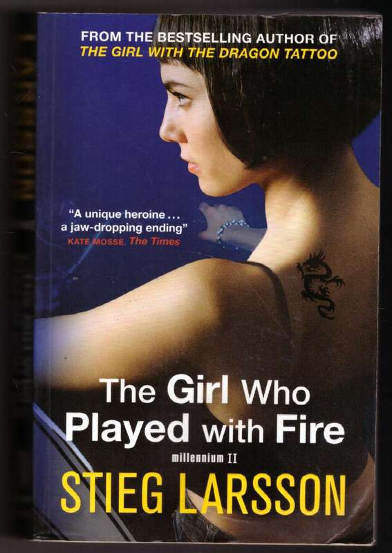 The Girl Who Played with Fire (The Millennium Trilogy II)  --  Stieg Larsson