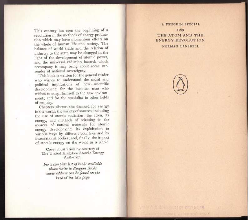 The Atom and the Energy Revolution  --  Norman Lansdell