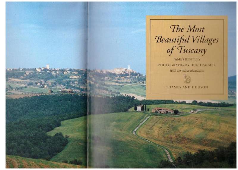 The Most Beautiful Villages of Tuscany  --  James Bentley