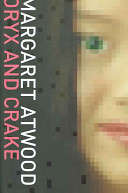 Oryx and Crake  -  Margaret Atwood