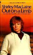 Out on a Limb  -  Shirley MacLaine