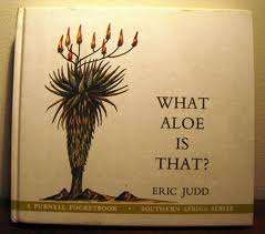 What aloe is that?  -  Eric Judd