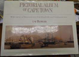 Pictorial album of Cape Town  -  Thomas William Bowler, W R. Thomson