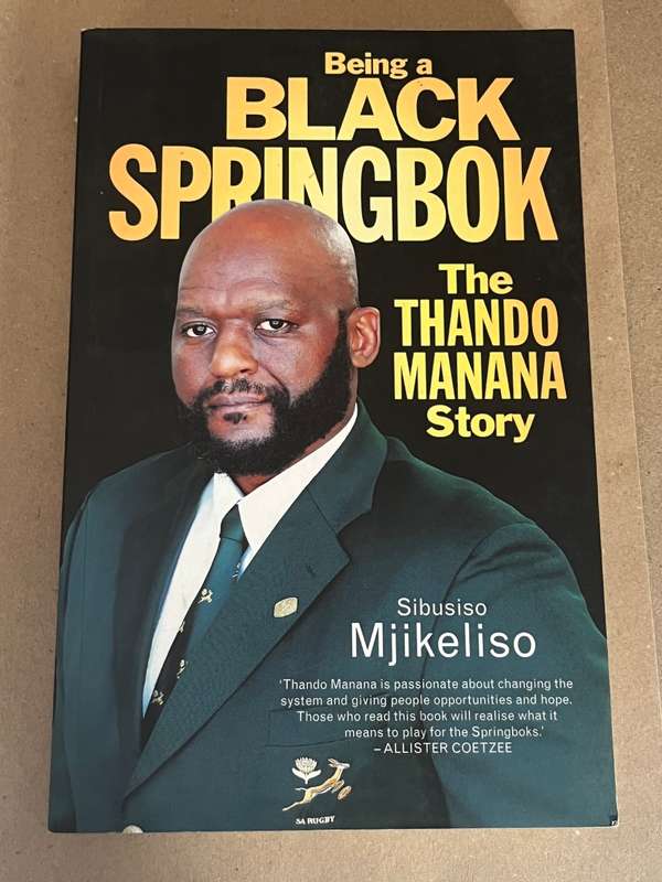 Rugby Book - *SIGNED* Being a Black Springbok by Thando Manana