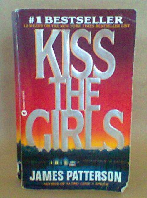 Kiss the Girls - By James Patterson