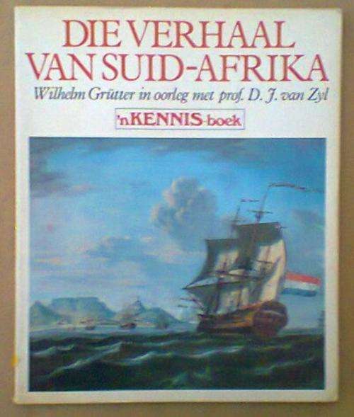 Die Verhaal Van Suid-Afrika