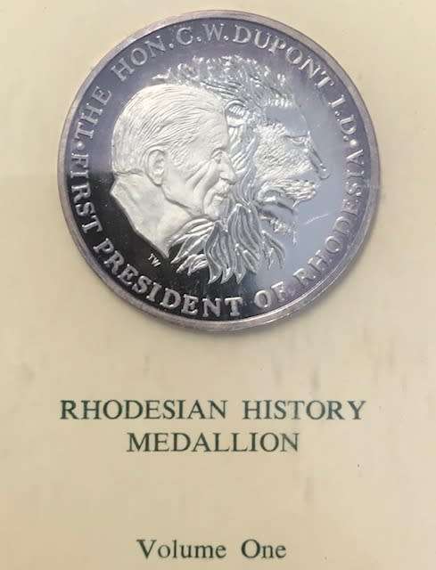 Rhodesian History Medallion - Vol 1 - The First President of Rhodesia CW Dupont.