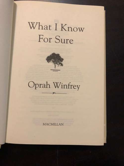 What i know for sure - Oprah Winfrey