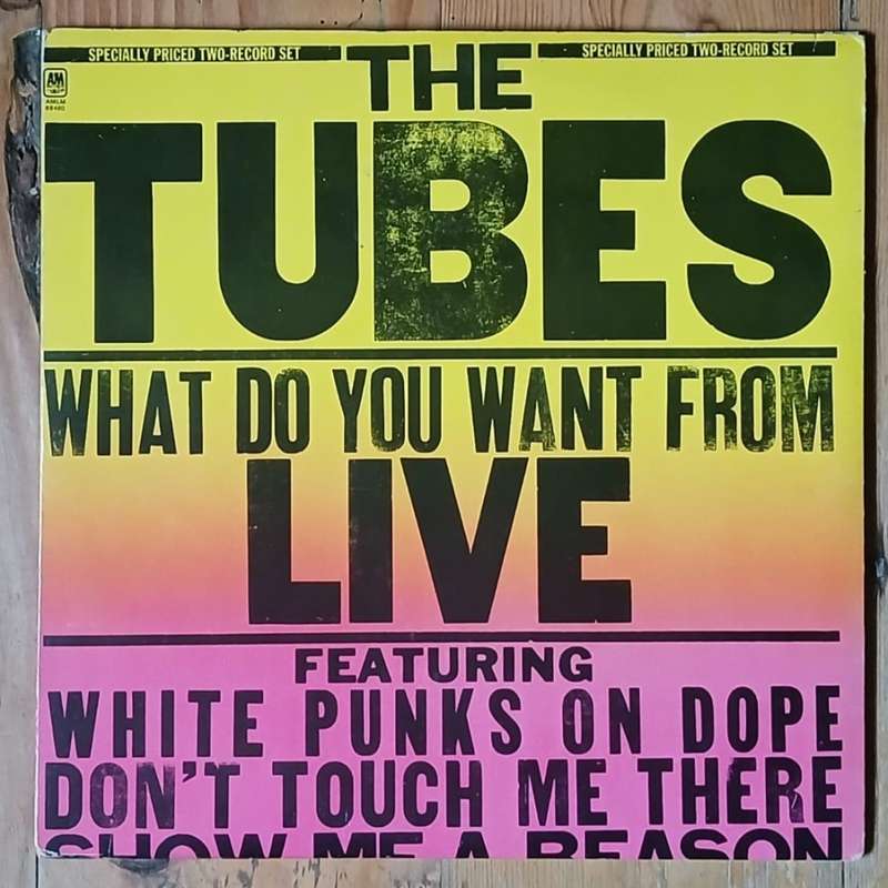 The Tubes - What Do You Want From Live 2xLP/Album (1978 UK import) VG+/VG+/VG+