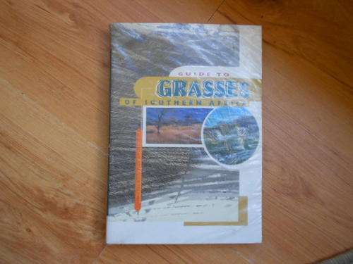 Guide to Grasses of Southern Africa