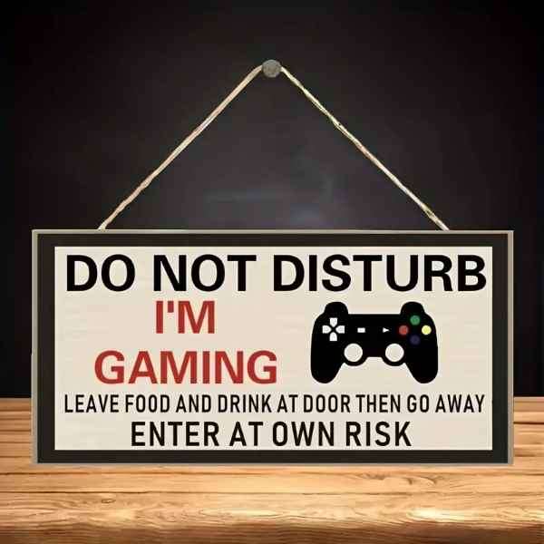 Awesome & Cool Rustic " DO NOT DISTURB.......IM GAMING "  Door Sign
