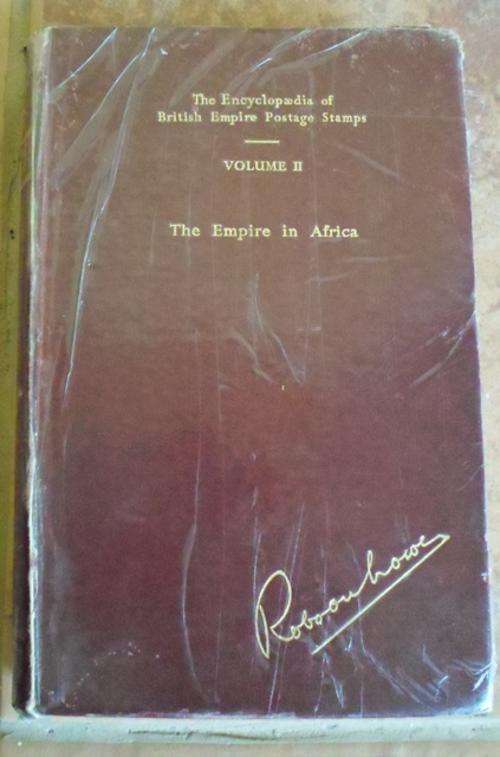 Robson Lowe Encyclopaedia of British Empire Postage Stamps,1948: Volume II The Empire in Africa