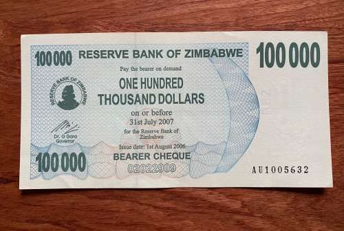 Zimbabwe $100 000 Bearer Cheque - Issued 2006 - Governor Dr G. Gono. Note in excellent condition