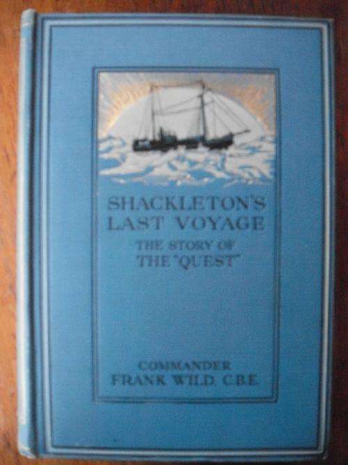 Shackleton's Last Voyage  the story of the 'Quest'