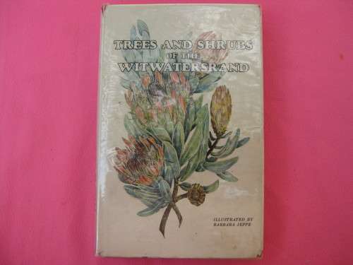1974.  "Trees and Shrubs of the Witwatersrand" Hard cover.