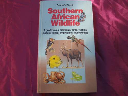 "Southern African Wildlife"  Hard cover. Reader's Digest