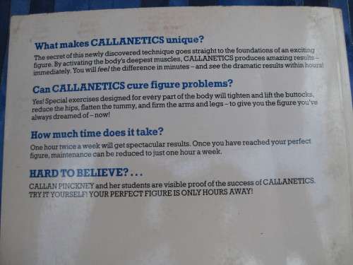 "Callanetics" Soft cover.  Callan Pinckney.  Look 10 years younger in 10 hours.