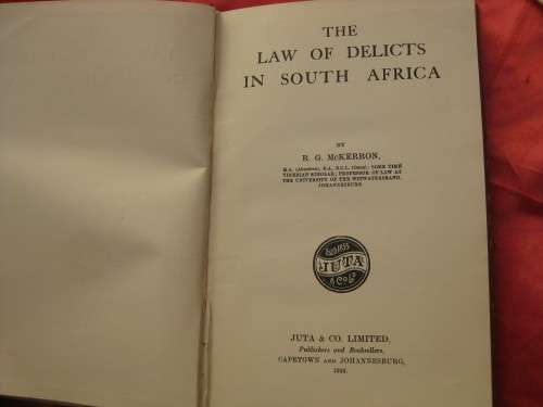 1933  `The Law of Delicts in South Africa`  by RG McKerron  Hard cover Kuta and Co Ltd
