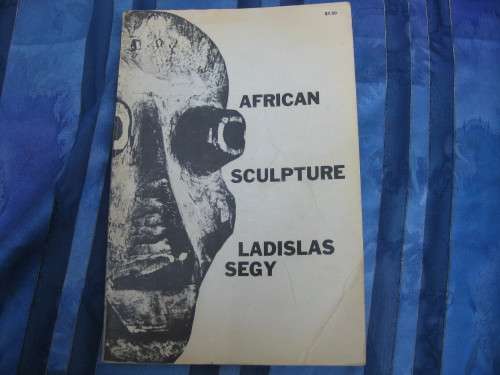 `African Sculpture`  Ladislas Segy  Soft cover