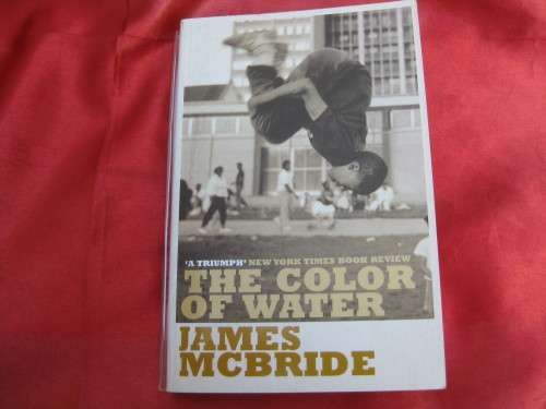 `The Color of Water`  Soft cover  James McBride.
