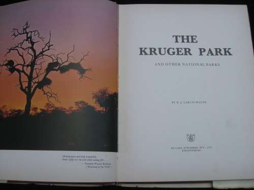 `The Kruger Park and other National Parks`  Hard cover.