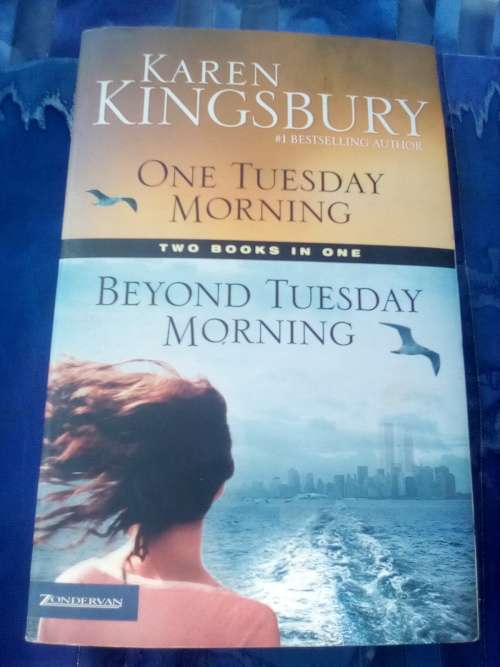 `Beyond Tuesday morning`    Two books in one.  Karen Kingsbury.  Soft cover.