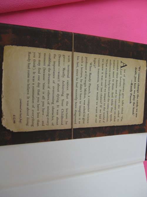 `The Last Lecture`  Randy Pausch.  Hard cover.
