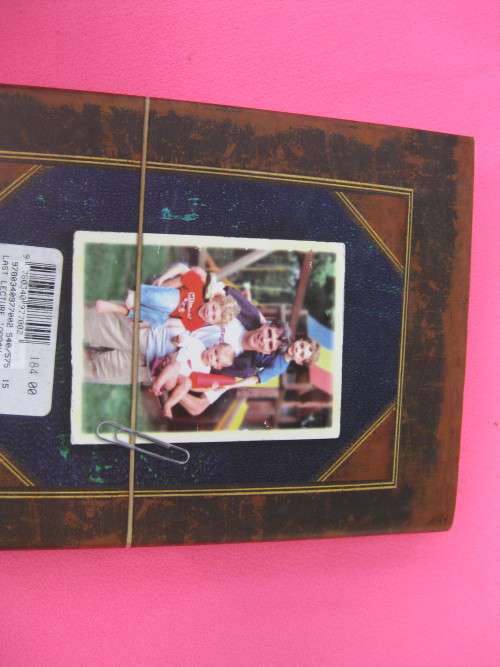 `The Last Lecture`  Randy Pausch.  Hard cover.