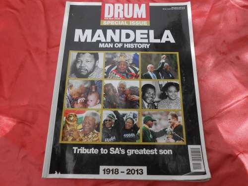 `Drum` magazine.  Special Issue.  Mandela.  Man of History.