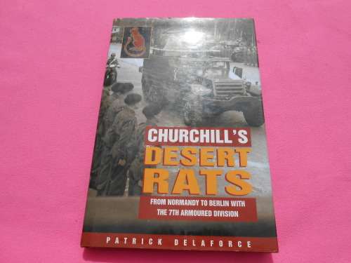 `Churchill`s Desert Rats` - Hard cover, `The Longest Winter & The Blue Max`   Soft cover.