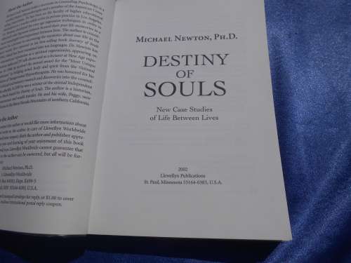 `Destiny of Souls`  Michael Newton, Ph.D.  Soft cover.