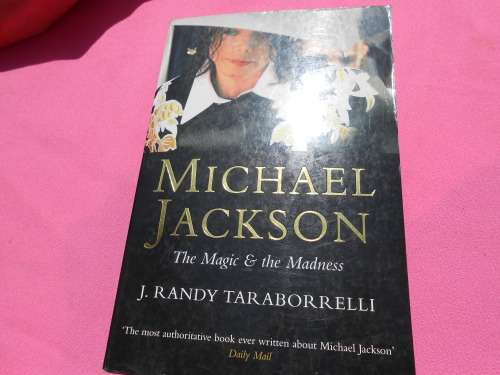 `Michael Jackson` The Magic and the Madness.  J. Randy Taraborrelli.  Soft cover.