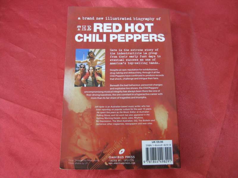 `Fornication:  The Red Hot Chili Peppers Story`  Soft cover.  Jeff Apter.