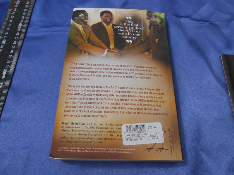 `The Lusaka Years.  ANC in Excile in Zambia 1963-1994`  Hugh McMillan.  Soft cover