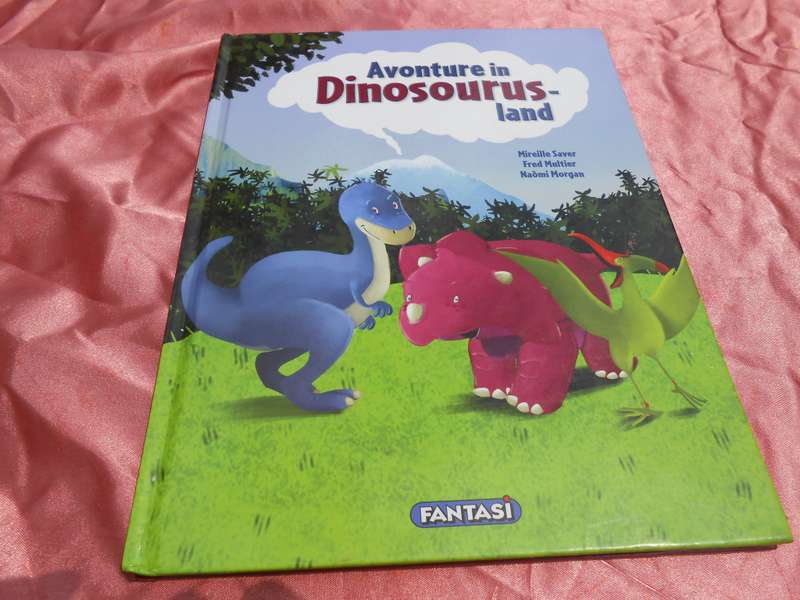 `Avonture in Donosourusland`  Mireille Saver.  Hard cover.