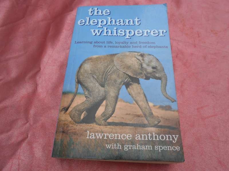 `The Elephant Whisperer`  Lawrence Anthony.  Soft cover