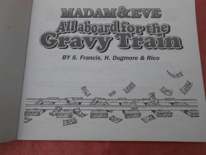 `Madam and Eve`  comic.  All aboard for the gravy train.