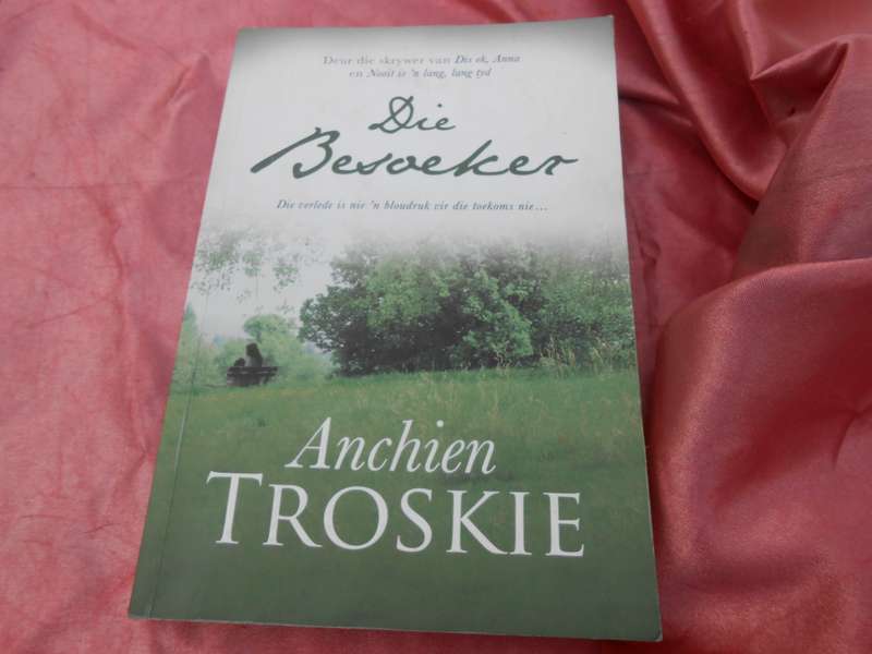 `Die Besoeker`  Anchien Troskie.  Soft cover.